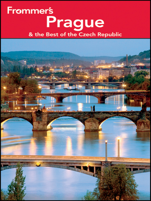 Title details for Frommer's Prague and the Best of the Czech Republic by Mark Baker - Available